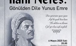 Anadolu Üniversitesi'nde , Yunus Emre’yi anmak için etkinlik
