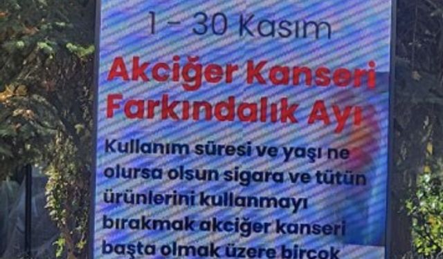 Akciğer Kanseri Farkındalık ayında dikkat çeken yazı!