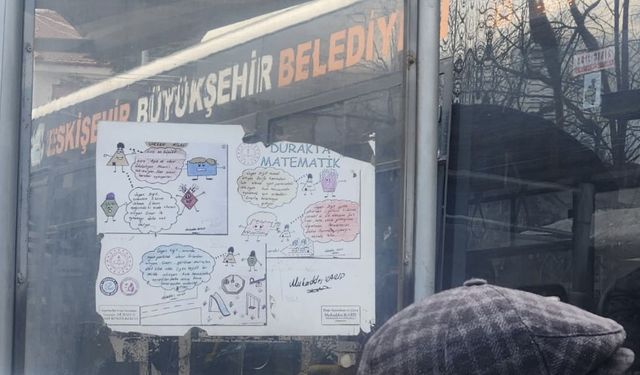 Eskişehir'deki bu durakta Matematik sorusu çözülüyor!