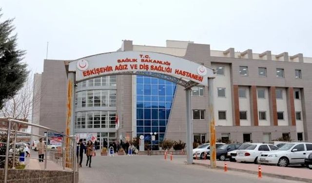 Eskişehir Ağız ve Diş Sağlığı Hastanesi’nde yeni dönem!