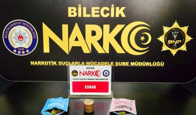 Bilecik'te yasaklı madde operasyonu!