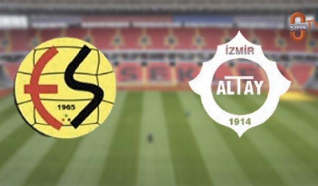 Eskişehirspor-Altay maçını canlı izle!