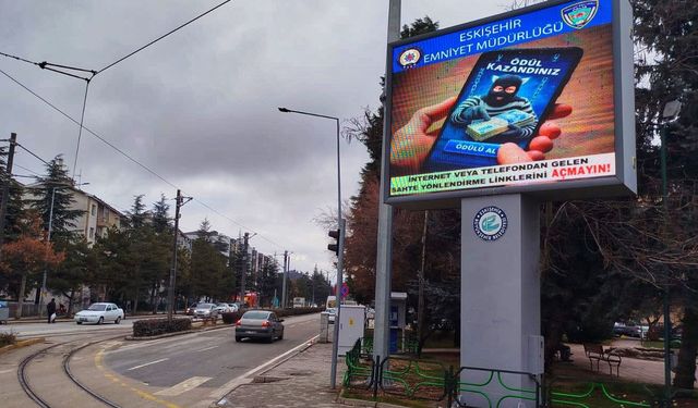 Eskişehir’de hırsızlık ve dolandırıcılığa karşı dijital uyarı