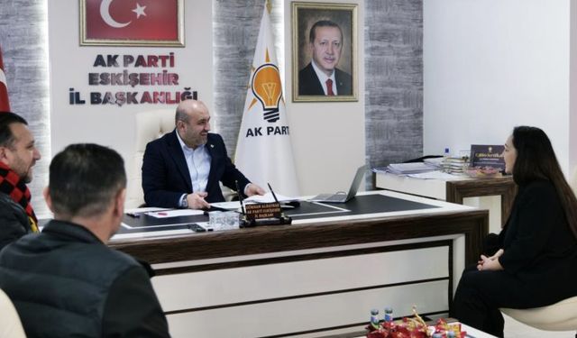 AK Parti Eskişehir Başkanı talepleri dinleyip, çözüm sözü verdi