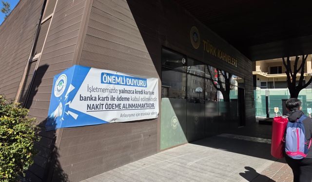 Eskişehir'deki bu işletmede sadece kart geçerli!