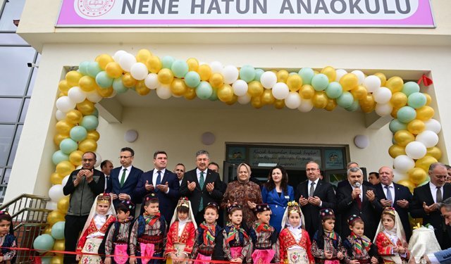 Eskişehir'de Nene Hatun Anaokulu açıldı