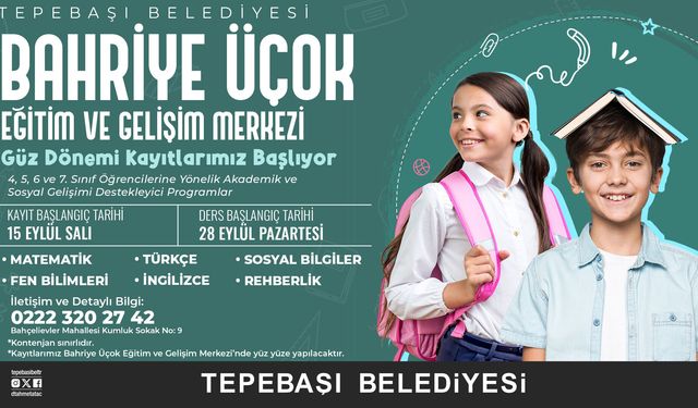 TEPEBAŞI’NDA 4, 5, 6 VE 7. SINIFLARA EĞİTİM DESTEĞİ: Kayıtlar bugün başladı