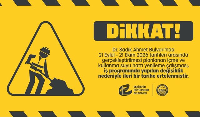 Eskişehir’de 21 Eylül’de başlayacaktı: O çalışma ertelendi