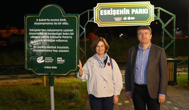 Adıyaman’da Eskişehir Parkı açıldı: İki kent arasındaki dostluğa yeni simge