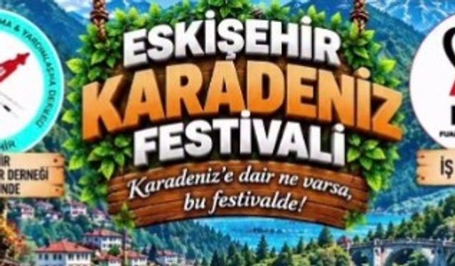 Eskişehir'de 1 ton hamsi dağıtılacak! Karadeniz Festivali ne zaman?