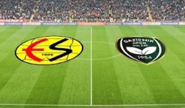 Eskişehirspor, Gaziemir karşısında: İşte maçın saati