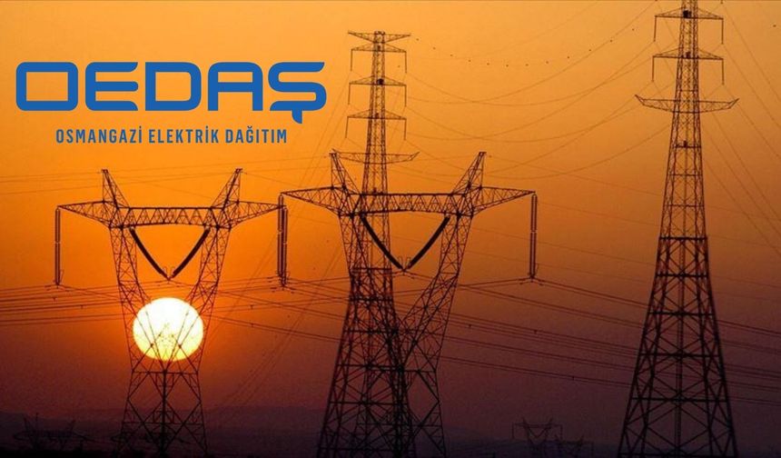 Eskişehir dahil 5 ilde enerji atağı: OEDAŞ’tan milyarlık yatırım!
