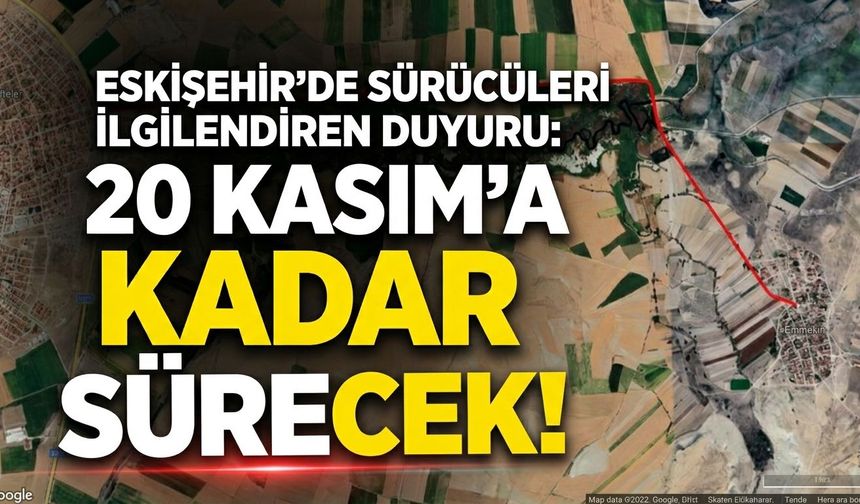 Eskişehir’de sürücüleri ilgilendiren duyuru: 20 Kasım’a kadar sürecek